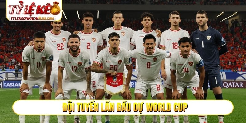 Đội tuyển lần đầu dự World Cup