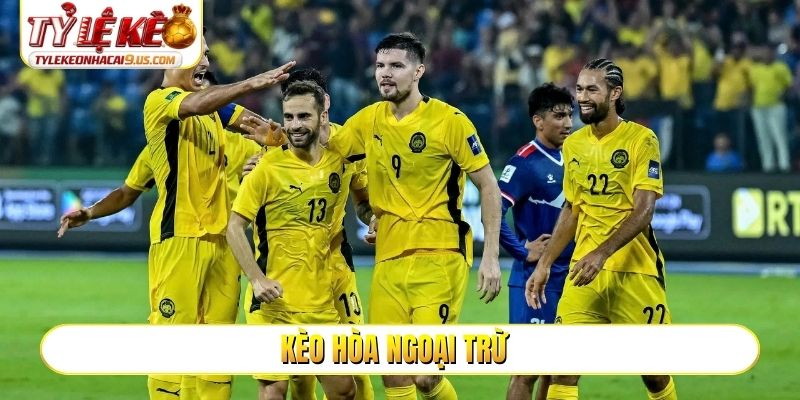 Kèo hòa ngoại trừ